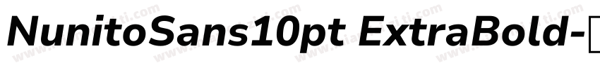 NunitoSans10pt ExtraBold字体转换